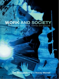 Omslagafbeelding: Work and Society 1st edition 9780415336499