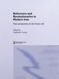 Imagen de portada: Reformers and Revolutionaries in Modern Iran 1st edition 9780415573443
