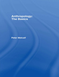 Titelbild: Anthropology: The Basics 1st edition 9780415331197