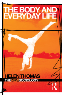 Immagine di copertina: The Body and Everyday Life 1st edition 9780415331111