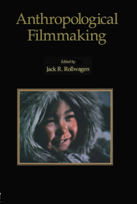 Cover image: Anthropological Filmmaking 1st edition 9783718604784