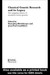 表紙画像: Classical Genetic Research and its Legacy 1st edition 9780415328494
