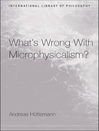 Omslagafbeelding: What's Wrong With Microphysicalism? 1st edition 9781138873841