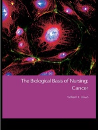 Omslagafbeelding: The Biological Basis of Nursing: Cancer 1st edition 9780415327459