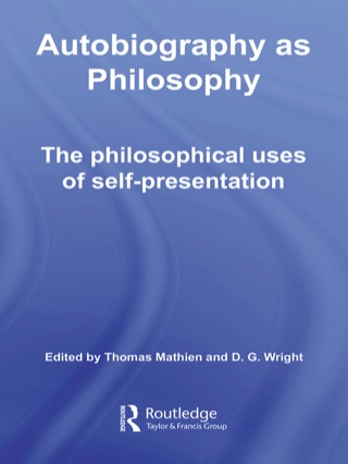 Imagen de portada: Autobiography as Philosophy 1st edition 9780415327046