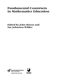 Cover image: Fundamental Constructs in Mathematics Education 1st edition 9780415326988