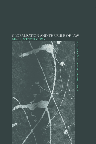 Omslagafbeelding: Globalisation and the Rule of Law 1st edition 9780415429719