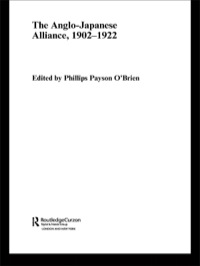 Cover image: The Anglo-Japanese Alliance, 1902-1922 1st edition 9780415546287