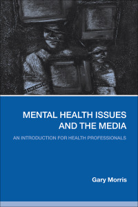 Cover image: Mental Health Issues and the Media 1st edition 9780415325301