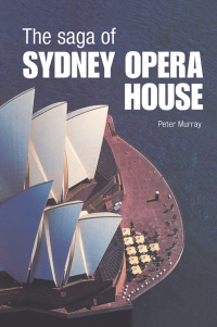 Imagen de portada: The Saga of Sydney Opera House 1st edition 9780415325226