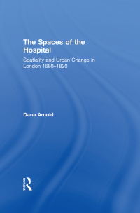 Omslagafbeelding: The Spaces of the Hospital 1st edition 9780415325158