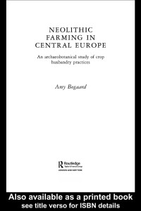 表紙画像: Neolithic Farming in Central Europe 1st edition 9780415324854