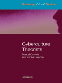 Cover image: Cyberculture Theorists 1st edition 9780415324304