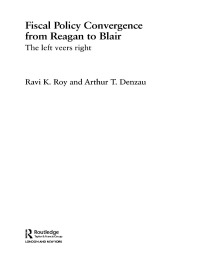 صورة الغلاف: Fiscal Policy Convergence from Reagan to Blair 1st edition 9780415324137