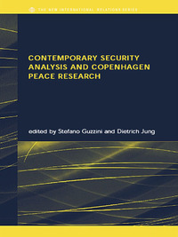 Cover image: Contemporary Security Analysis and Copenhagen Peace Research 1st edition 9780415324106
