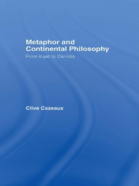 صورة الغلاف: Metaphor and Continental Philosophy 1st edition 9780415872133