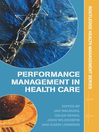 Imagen de portada: Performance Management in Healthcare 1st edition 9780415323970