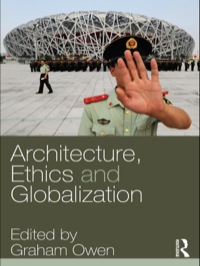 Cover image: Architecture, Ethics and Globalization 1st edition 9780415323741