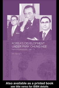 صورة الغلاف: Korea's Development Under Park Chung Hee 1st edition 9780415511209
