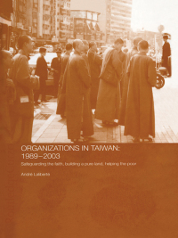 Titelbild: The Politics of Buddhist Organizations in Taiwan, 1989-2003 1st edition 9781138819399