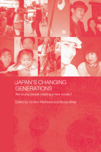 Cover image: Japan's Changing Generations 1st edition 9780415384919