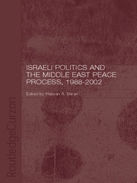 صورة الغلاف: Israeli Politics and the Middle East Peace Process, 1988-2002 1st edition 9780415649315