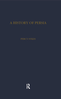 Omslagafbeelding: History of Persia 1st edition 9780415326780