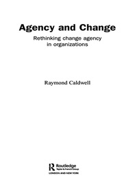 Cover image: Agency and Change 1st edition 9780415326766