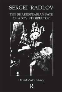 Cover image: Sergei Radlov: The Shakespearian Fate of a Soviet Director 1st edition 9783718655878