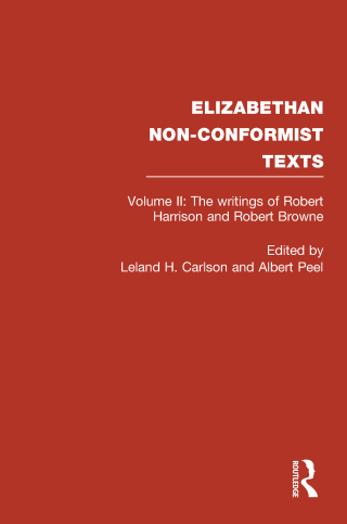 Cover image: The Writings of Robert Harrison and Robert Browne 1st edition 9780415319904