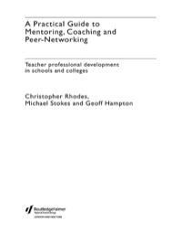 صورة الغلاف: A Practical Guide to Mentoring, Coaching and Peer-networking 1st edition 9781138149540