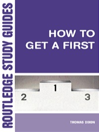 Cover image: How to Get a First 1st edition 9780415317337