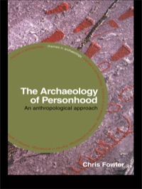 Cover image: The Archaeology of Personhood 1st edition 9780415317214