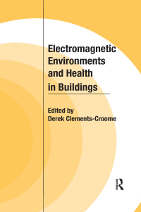 صورة الغلاف: Electromagnetic Environments and Health in Buildings 1st edition 9780415316569