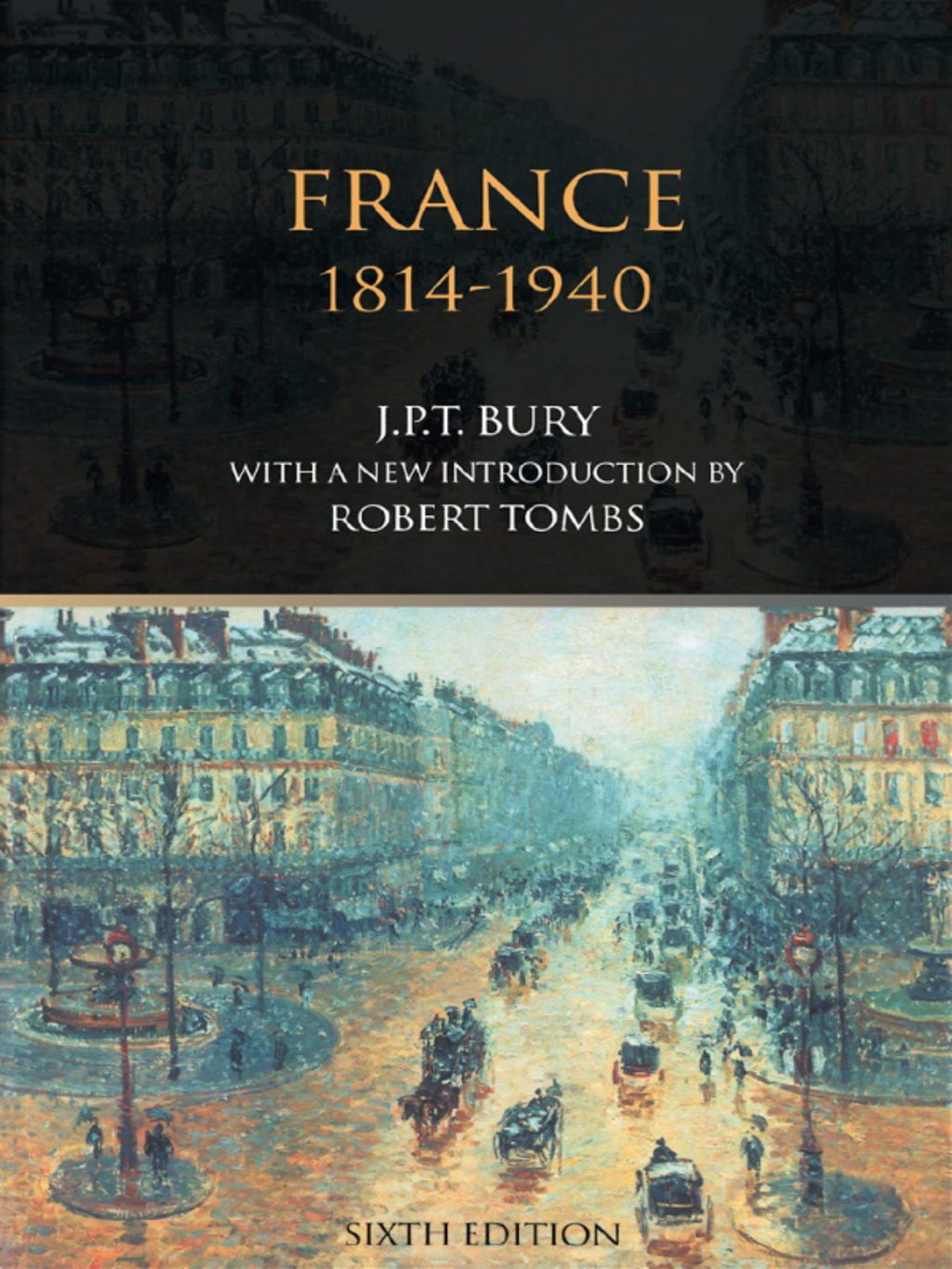 France, 1814-1940 6th Edition