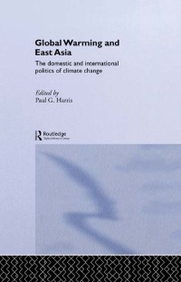 صورة الغلاف: Global Warming and East Asia 1st edition 9780415315449