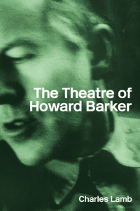 Imagen de portada: The Theatre of Howard Barker 1st edition 9780415315302