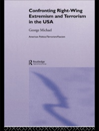صورة الغلاف: Confronting Right Wing Extremism and Terrorism in the USA 1st edition 9780415315005