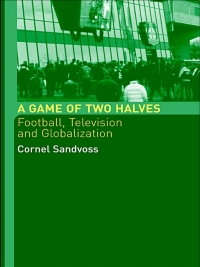 Omslagafbeelding: A Game of Two Halves 1st edition 9780415314855