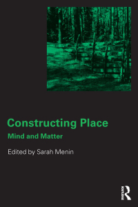 Omslagafbeelding: Constructing Place 1st edition 9780415314657