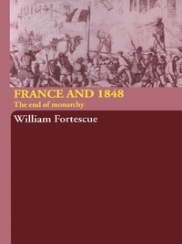 Imagen de portada: France and 1848 1st edition 9780415314619