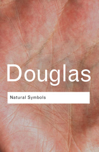 صورة الغلاف: Natural Symbols 3rd edition 9781138128422