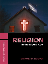 Omslagafbeelding: Religion in the Media Age 1st edition 9780415314237
