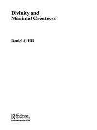 صورة الغلاف: Divinity and Maximal Greatness 1st edition 9780415312882