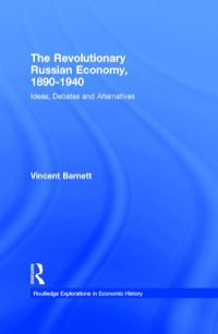 Immagine di copertina: The Revolutionary Russian Economy, 1890-1940 1st edition 9780415312646