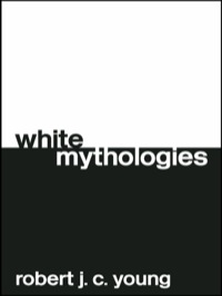 Imagen de portada: White Mythologies 2nd edition 9780415311816