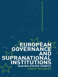 Imagen de portada: European Governance and Supranational Institutions 1st edition 9780415311373