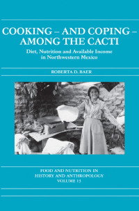 صورة الغلاف: Cooking and Coping Among the Cacti 1st edition 9789056995751