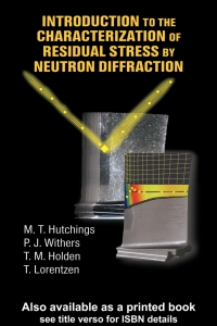 Imagen de portada: Introduction to the Characterization of Residual Stress by Neutron Diffraction 1st edition 9780415310000