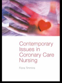 Cover image: Contemporary Issues in Coronary Care Nursing 1st edition 9780415309721